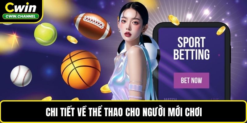 Chi tiết về thể thao cho người mới chơi