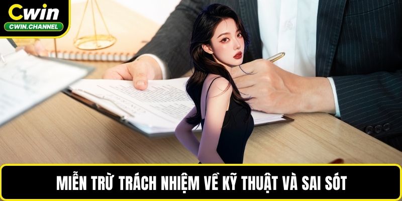 Miễn trừ trách nhiệm về kỹ thuật và sai sót