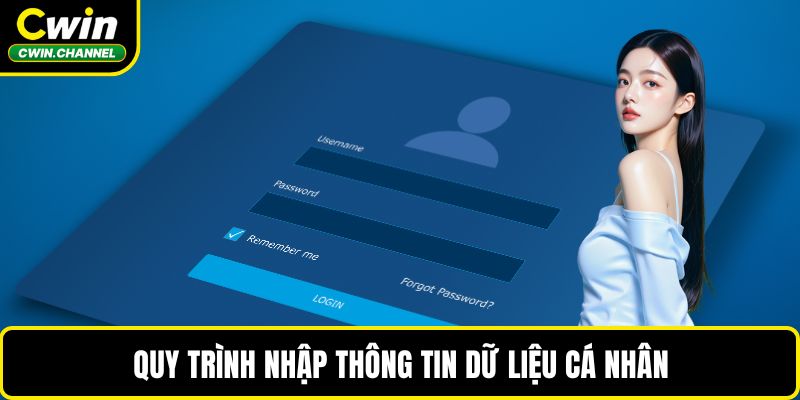 Quy trình nhập thông tin dữ liệu cá nhân